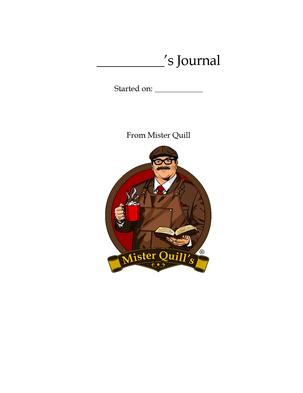 My Journal from Mister Quill:  Notebook Small Non-Lined